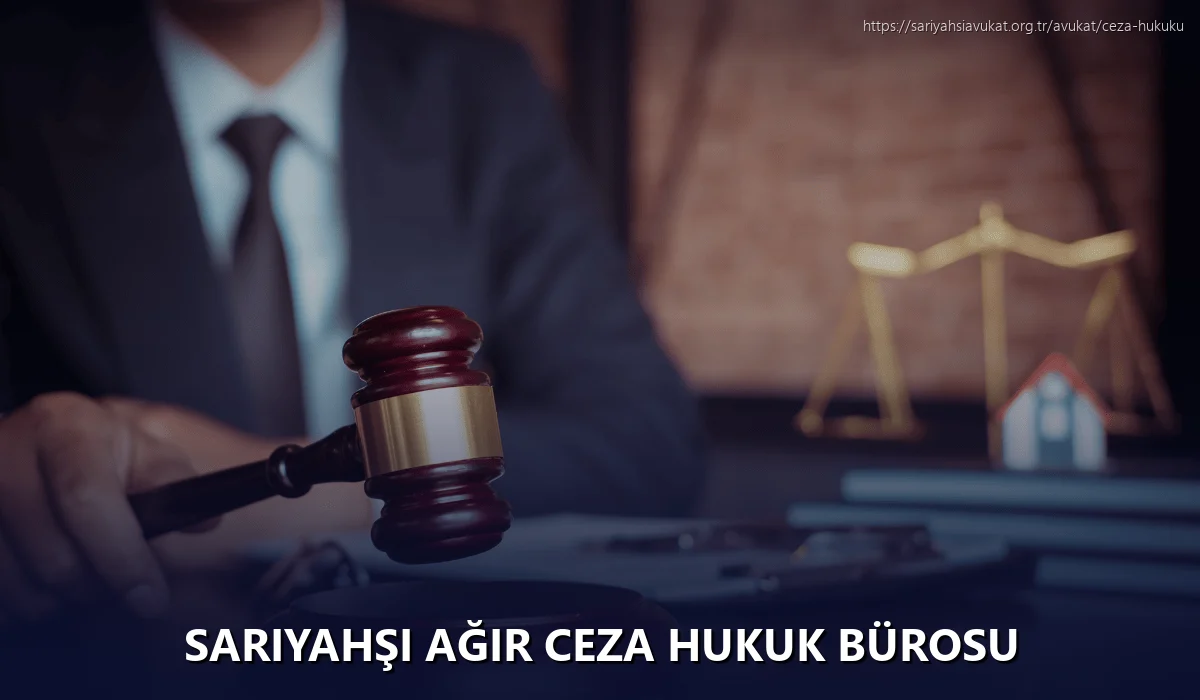 Sariyahşi Ağır Ceza Hukuk Bürosu
