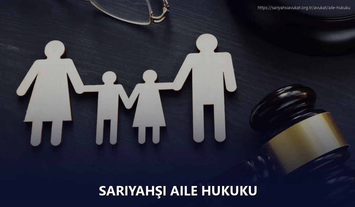 Sariyahşi Aile Hukuku