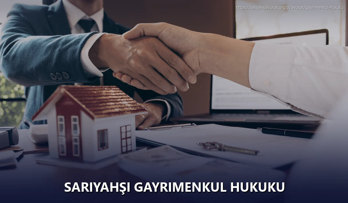 Sariyahşi Gayrimenkul Hukuku