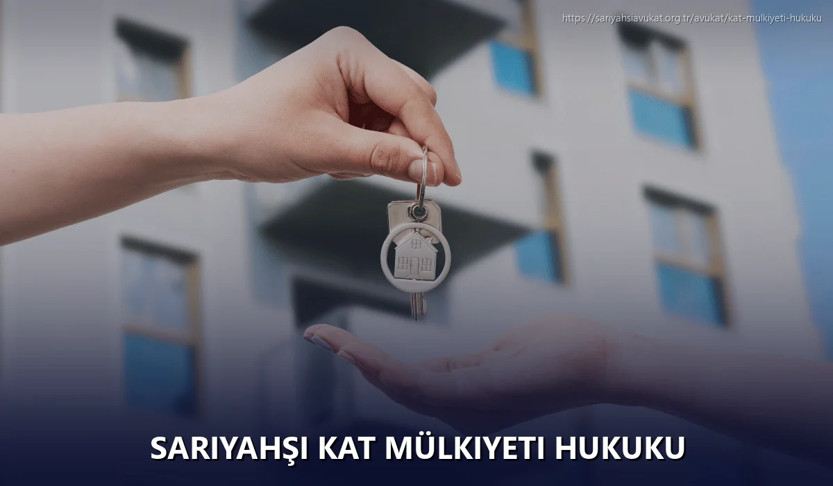 Sariyahşi Kat Mülkiyeti Hukuku