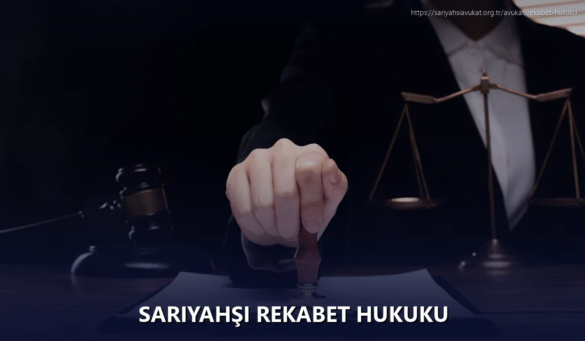 Sariyahşi Rekabet Hukuku