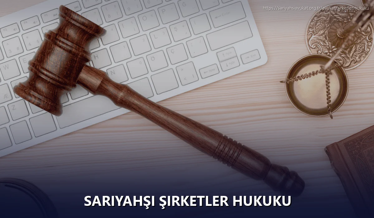 Sariyahşi Şirketler Hukuku
